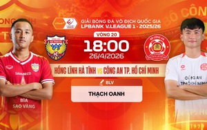 今日18:00观看洪灵河静对阵胡志明市公安足球比赛的直播链接，越南联赛第20轮