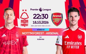 今晚22:30诺丁汉森林vs阿森纳英超联赛直播