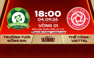 今日18:00 V.League 1首轮,同奈对阵体工Viettel的足球直播链接