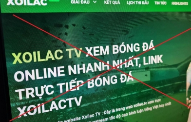 “Xôi Lạc TV”系统被捣毁，30名相关嫌疑人被起诉