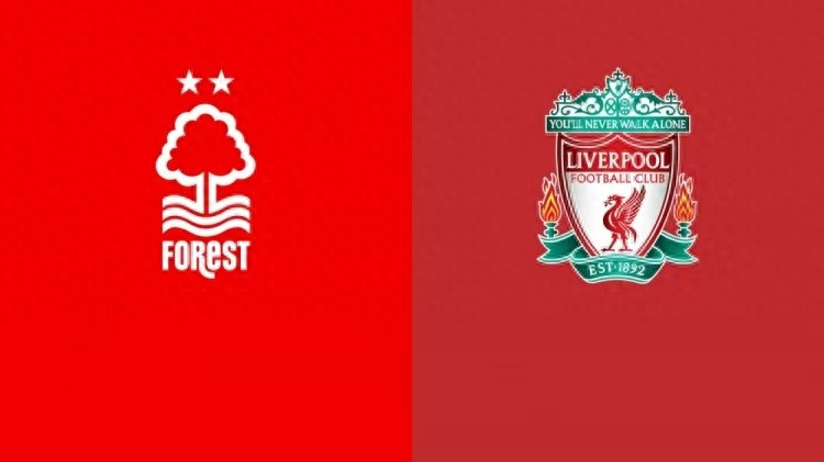 CCTV5+直播诺丁汉森林对阵利物浦:森林若果断反击,主场有望争取积分